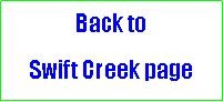 Text Box: Back to Swift Creek page